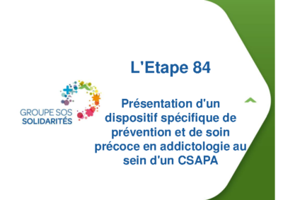 Présentation d’un dispositif spécifique de prévention et de soin précoce en addictologie au sein d’un CSAPA