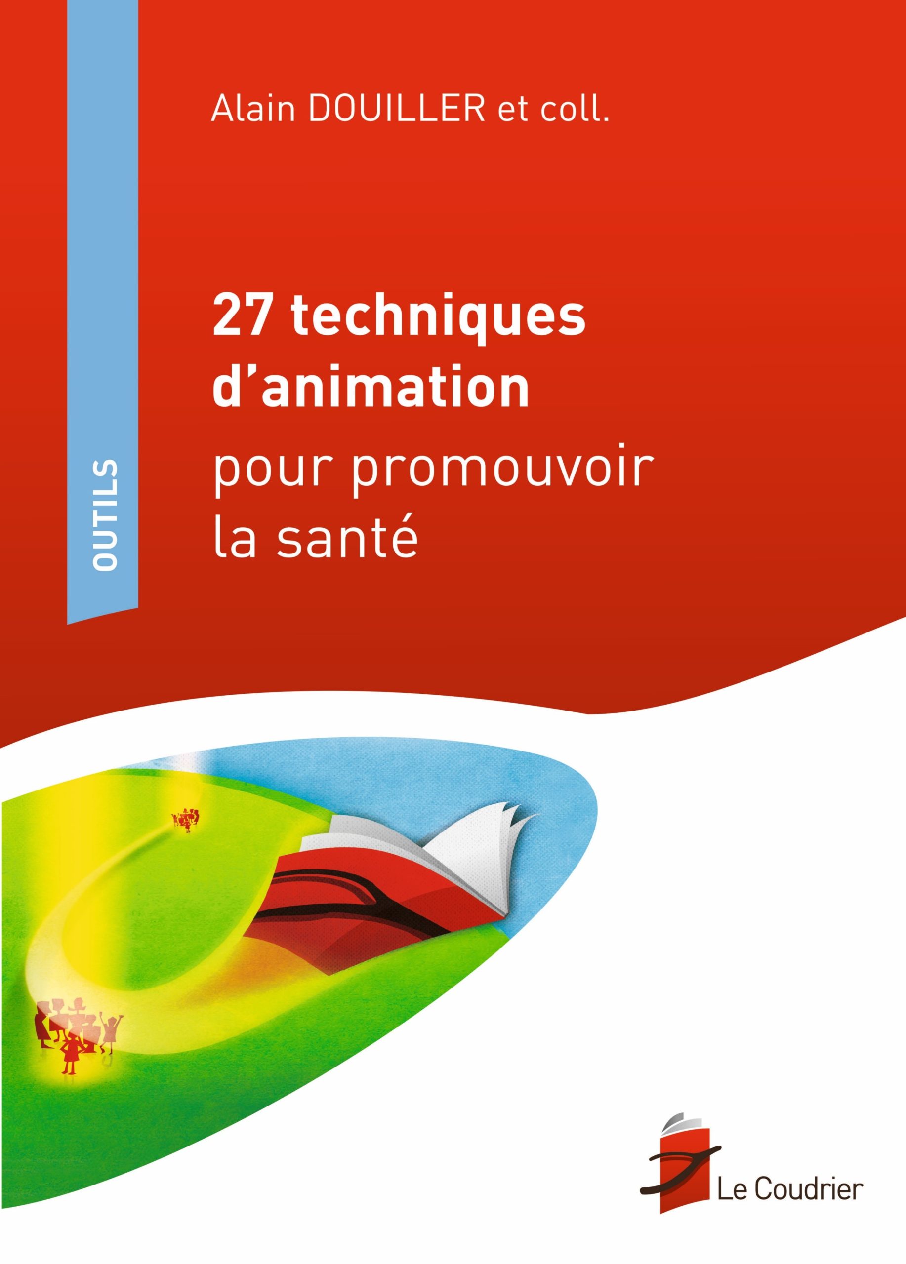 27 techniques d’animation pour promouvoir la santé