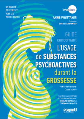 Guide Usage de substances psychoactives durant la grossesse